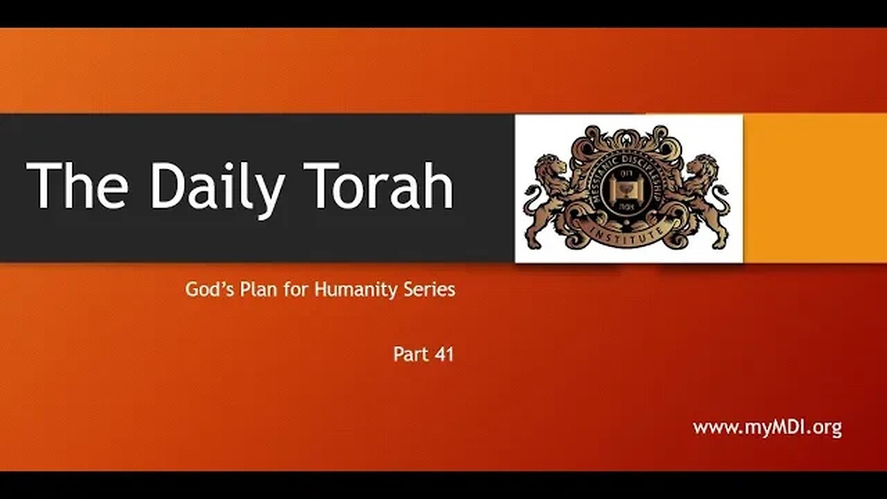 God's Plan for Humanity - Part 41