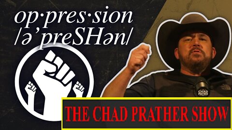 BLAZE TV SHOW 3/12/2022 - Oppression: The New Way to Move Forward? | The Chad Prather Show