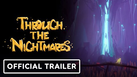 Through The Nightmares - Official Trailer | Dames 4 Games Showcase March 2024