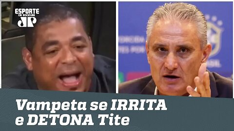 Vampeta SE IRRITA e DETONA Tite: "hexa? só quando eu morrer"