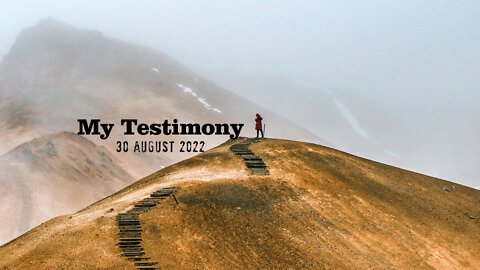 My Testimony