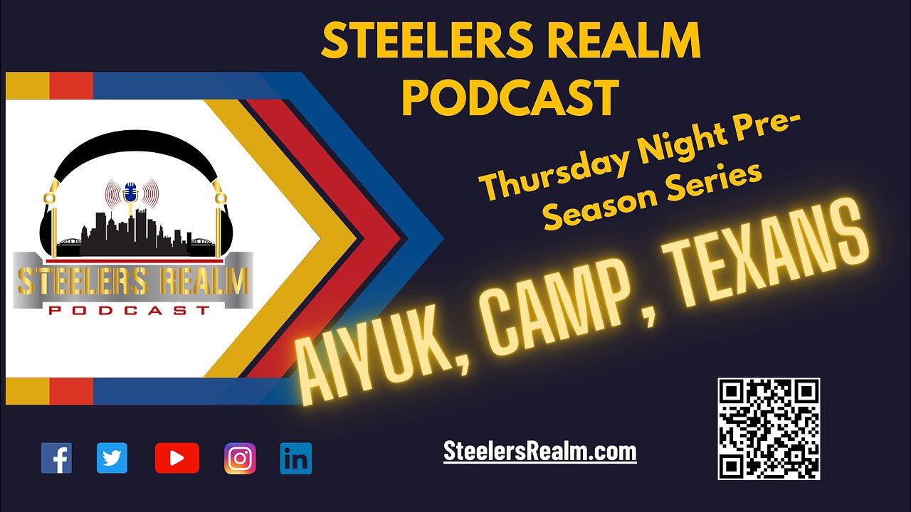 Steelers Aiyuk, Camp progress, Texans preseason SRP S6-E21-257 8-8-2024