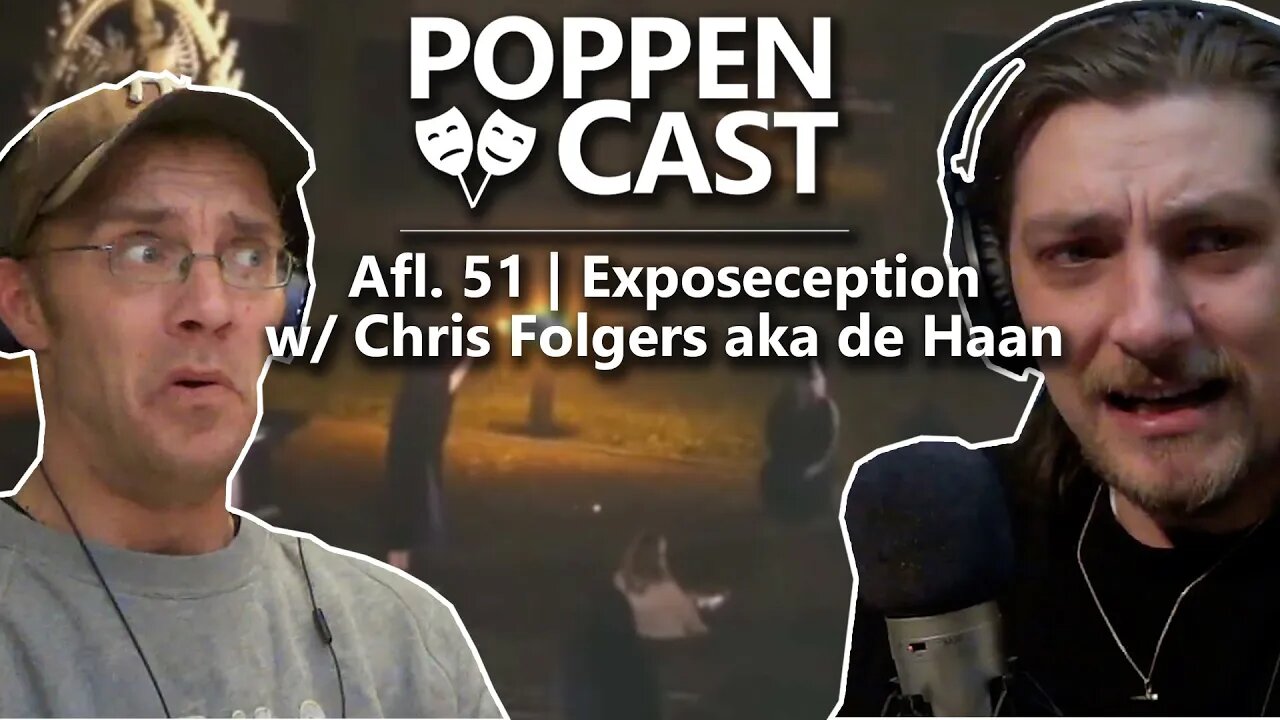 Exposeception w/ Chris Folgers aka de Haan | PoppenCast #51