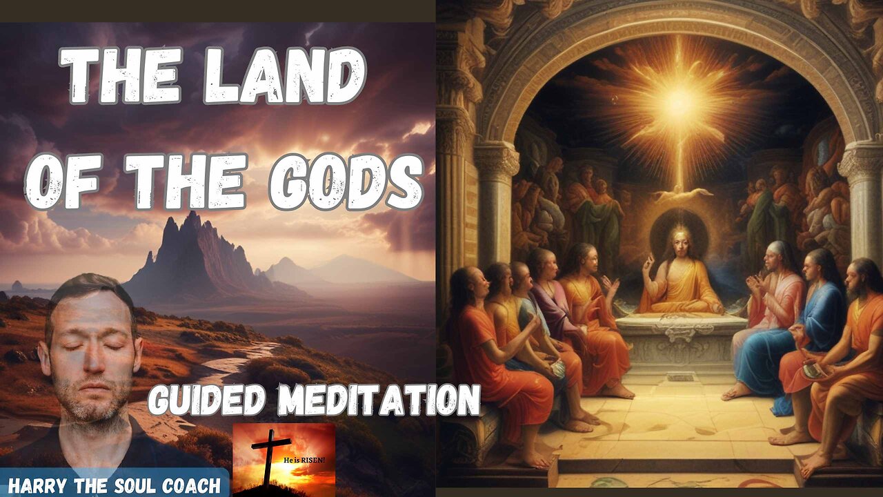 The Land of The Gods Guided Meditation