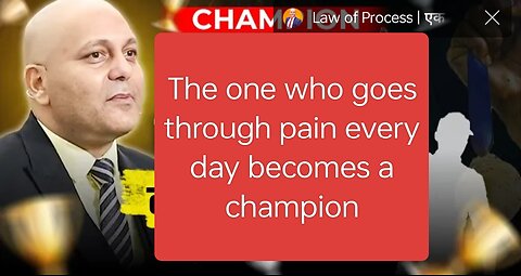 The one who goes through pain every day becomes a champion