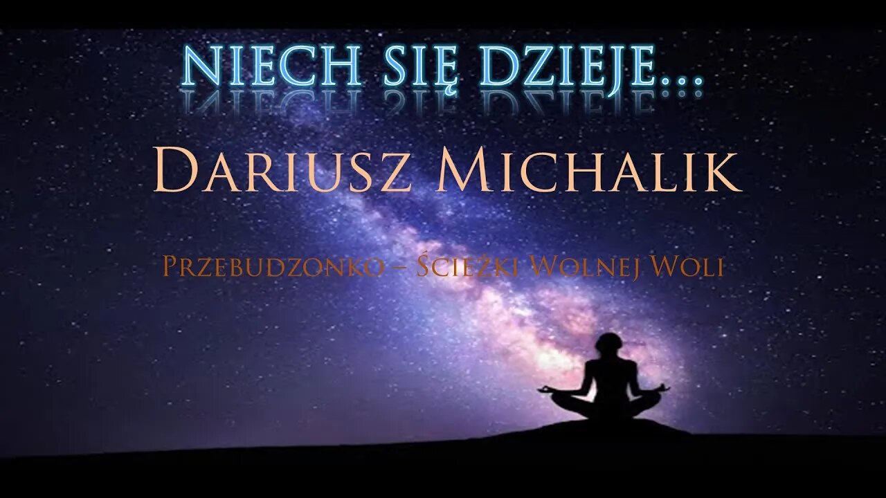 Niech się dzieje! - Dariusz Michalik