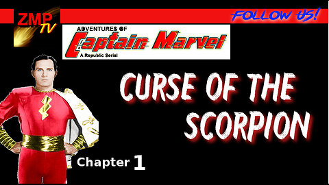 The Adventures of Captain Marvel | Curse of the Scorpion (Ch.1)