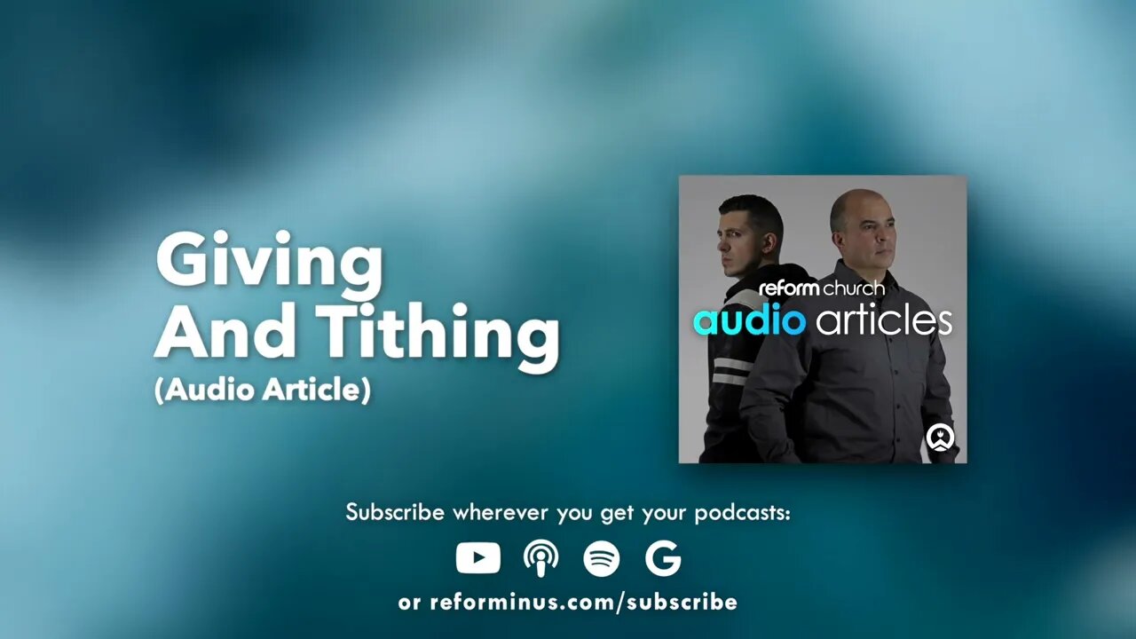 Giving And Tithing (Audio Article)