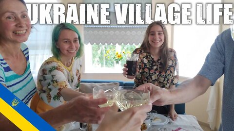 UKRAINE VILLAGE LIFE VLOG 2022