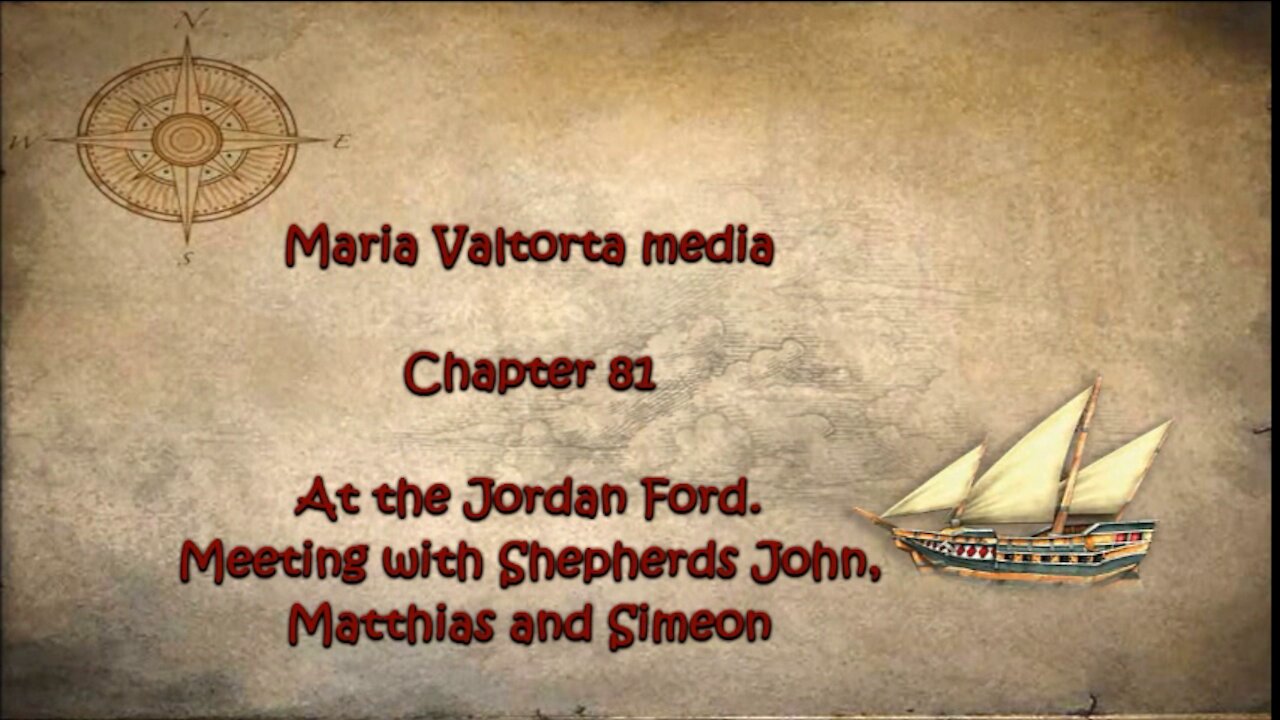 At the Jordan Ford. Meeting with Shepherds John, Matthias and Simeon.