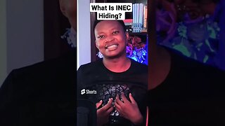 What is INEC Hiding?