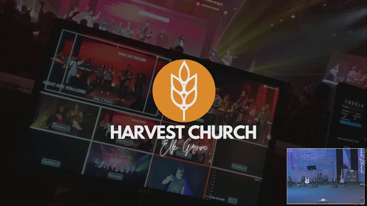 HARVEST CHURCH Elk Grove LIVE @ 9AM