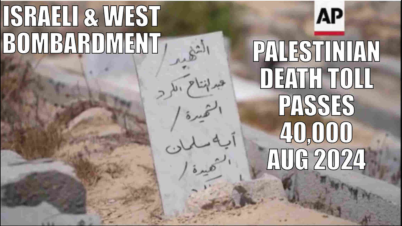 Palestinian death toll brought by Israeli bombardment of Gaza since Oct. 7 passes 40,000 - Aug 2024