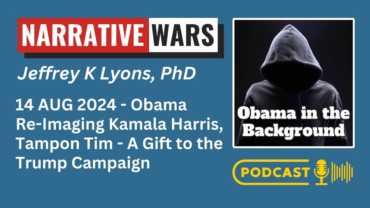 15 Aug 2024 - Obama Is Re-Imaging Kamala Harris