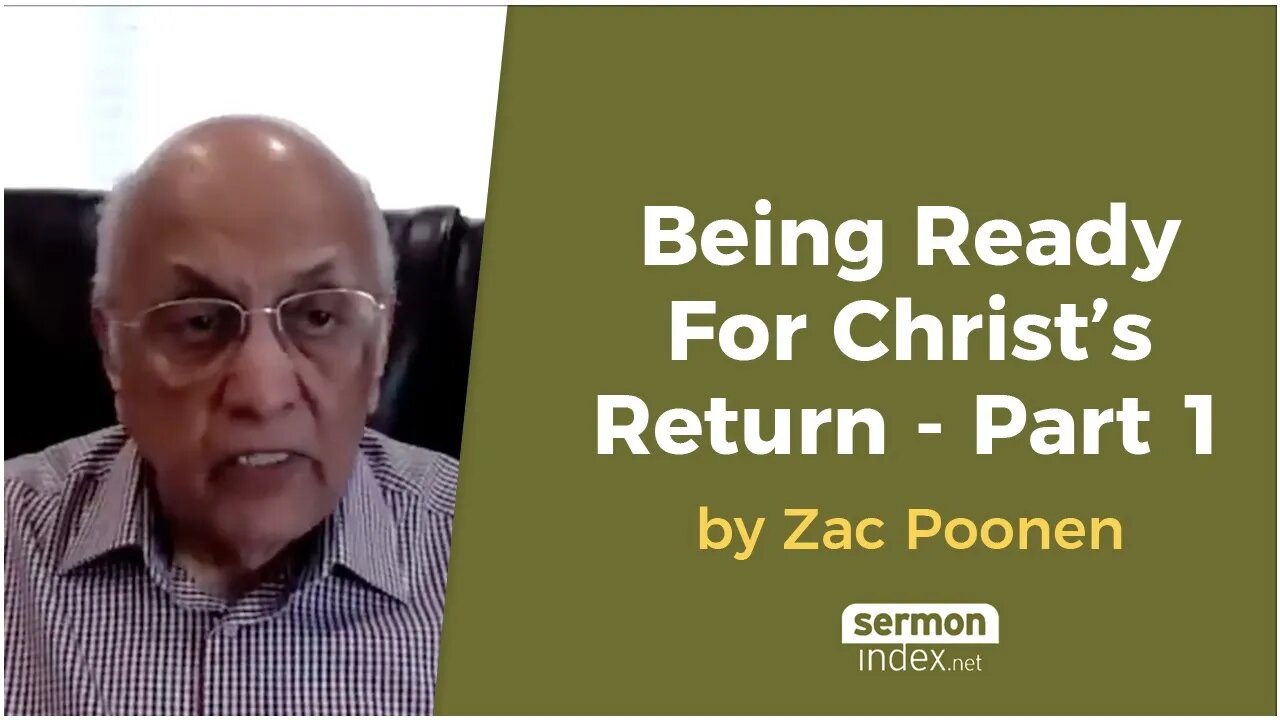 Being Ready for Christ's Return - Part 1 by Zac Poonen