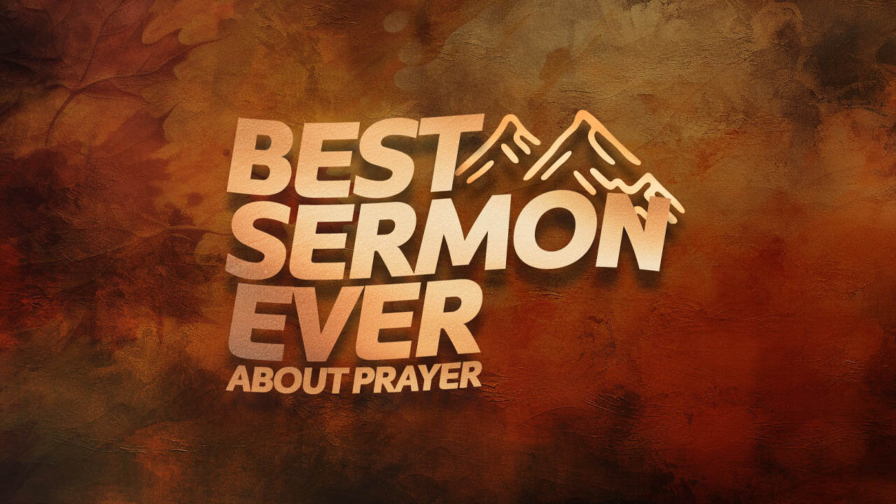 Best Sermon Ever Pt 17 | Ron Tucker | Nov 17.2024