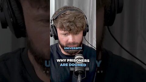 Why prisoners are doomed ..