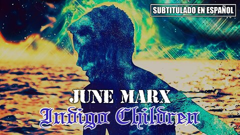 June Marx ft. Lone Ninja - Indigo Children | (Subtitulado en español) (Prod. por June Marx)