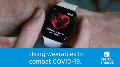 Researchers are working with wearable device makers to combat the virus.