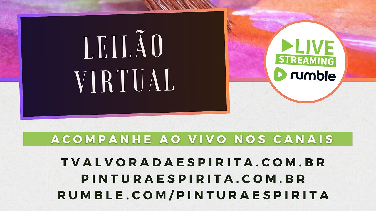 42ª Pintura Mediúnica - LEILÃO VIRTUAL E PRESENCIAL