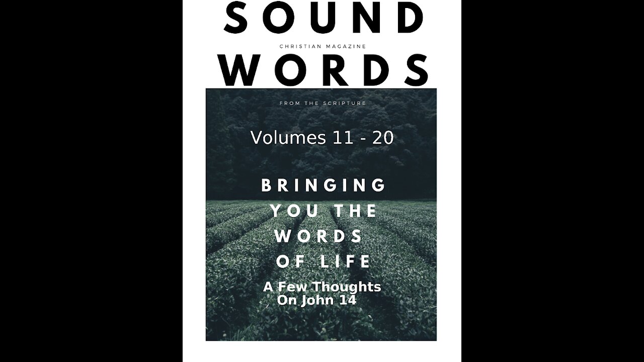 Sound Words, A Few Thoughts On John 14