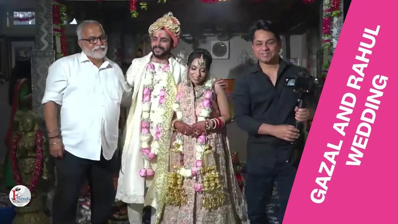 Gazal and Rahul wedding