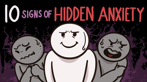 10 Signs of Hidden Anxiety