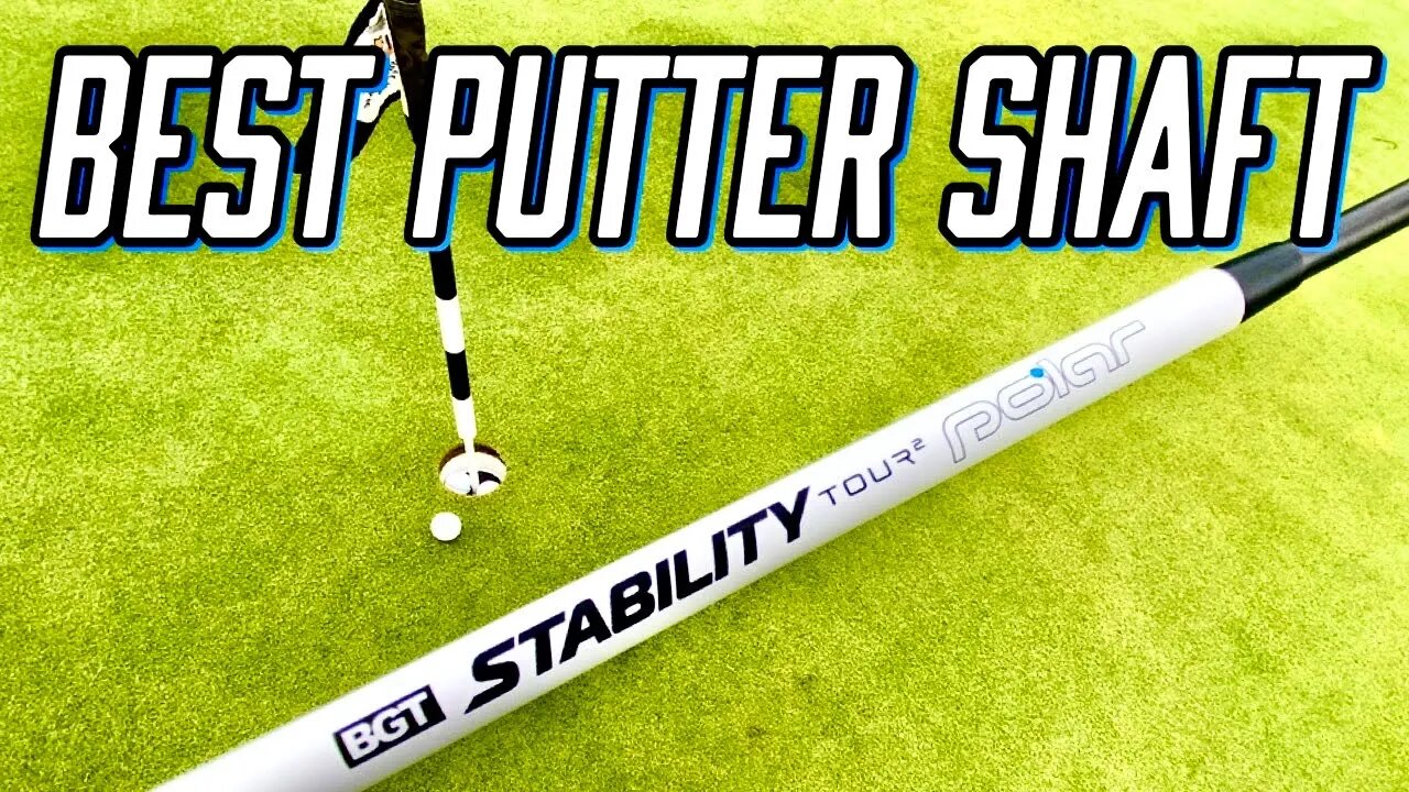 BGT Stability Tour 2 Polar Is The Best Putter Shaft