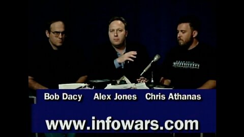 Alex Jones Live 6-2-2002 with Bob Dacy and Chris Athanas