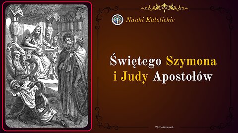 Świętego Szymona i Judy Apostołów | 28 Październik