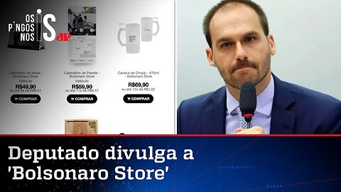 Eduardo Bolsonaro abre loja com produtos em homenagem ao pai