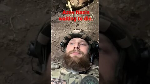 Azov waiting for incoming shells from Russia.