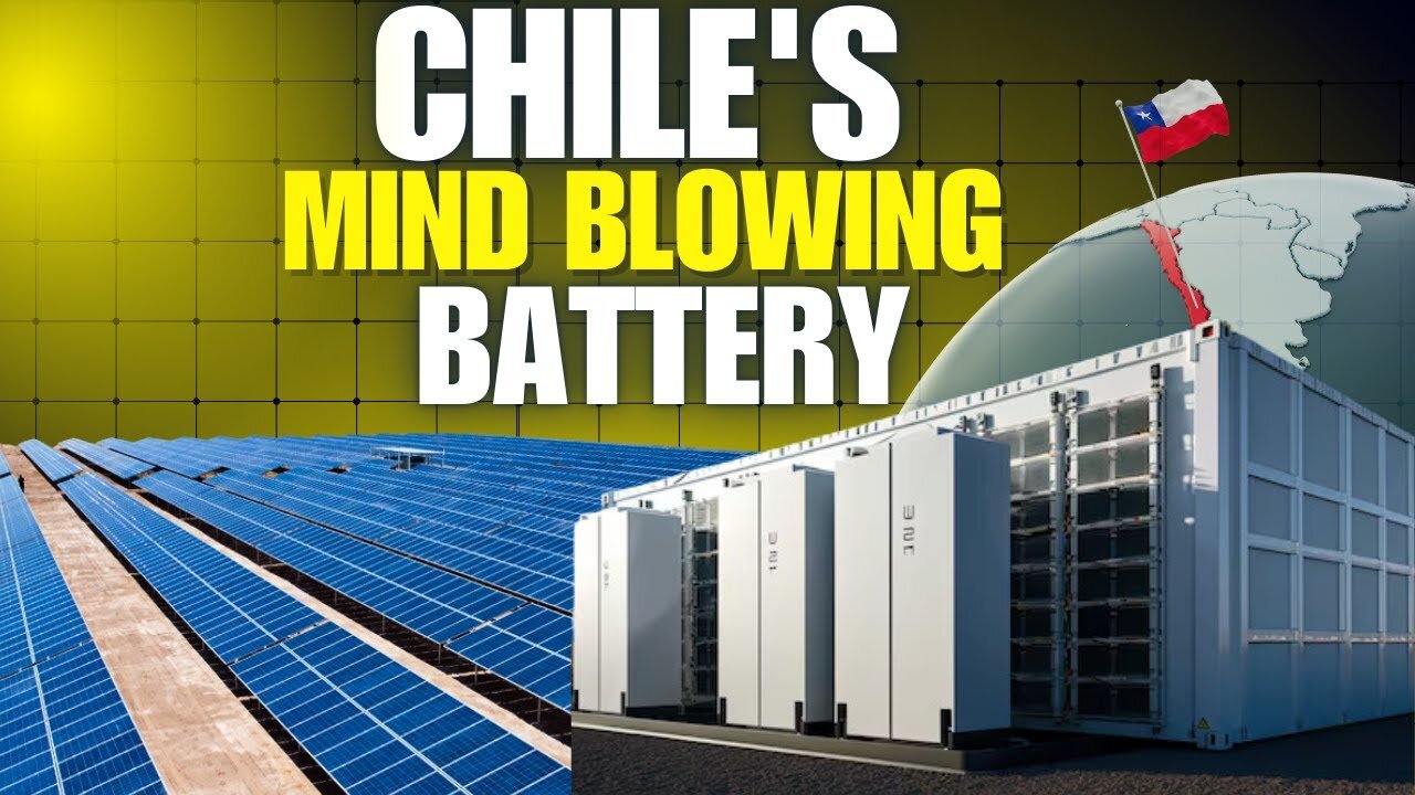 The world's biggest battery powered by an enormous solar farm in Chile