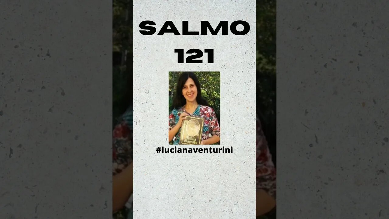 Salmo 121 - O Senhor te proteja #shorts #lucianaventurini #desenvolvimentopessoal #salmo