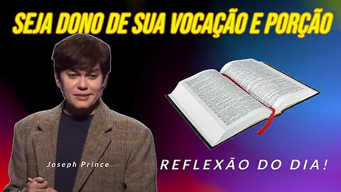 Seja Dono De Sua Vocação E Porção | Joseph Prince