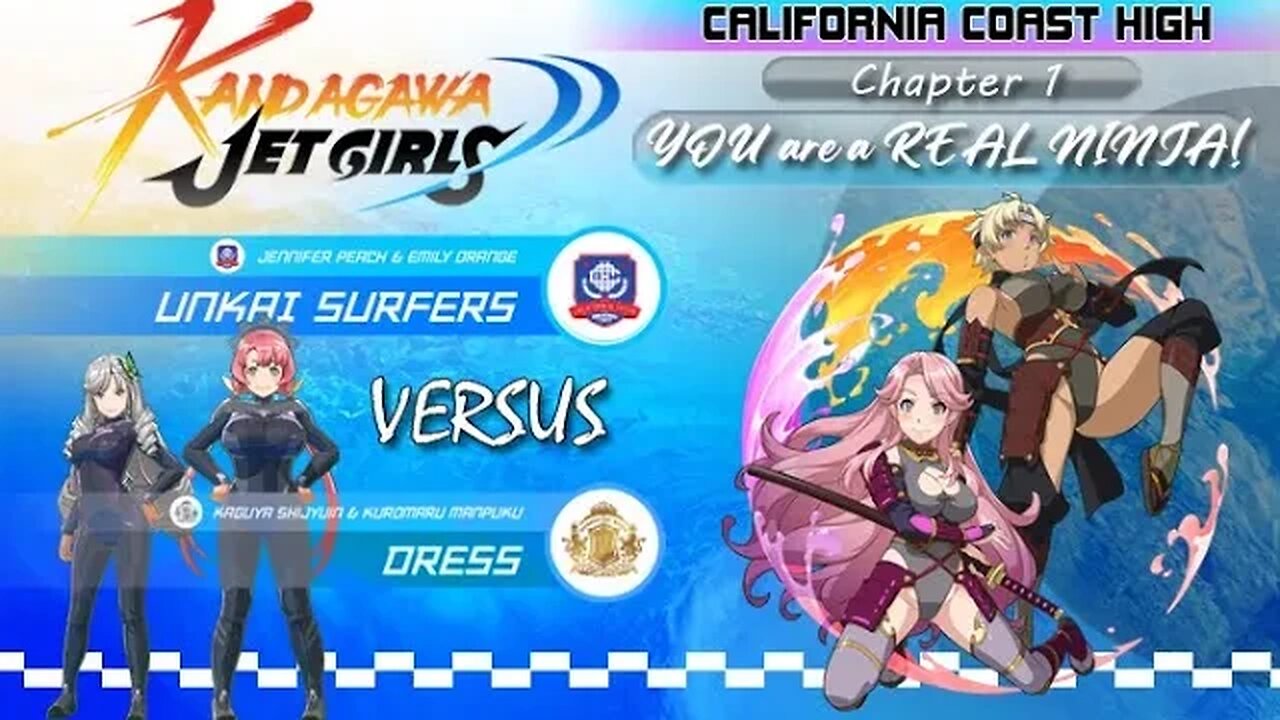 Kandagawa Jet Girls [California Coast High Arc]: Chapter 1 - YOU are a REAL NINJA! (PS4)