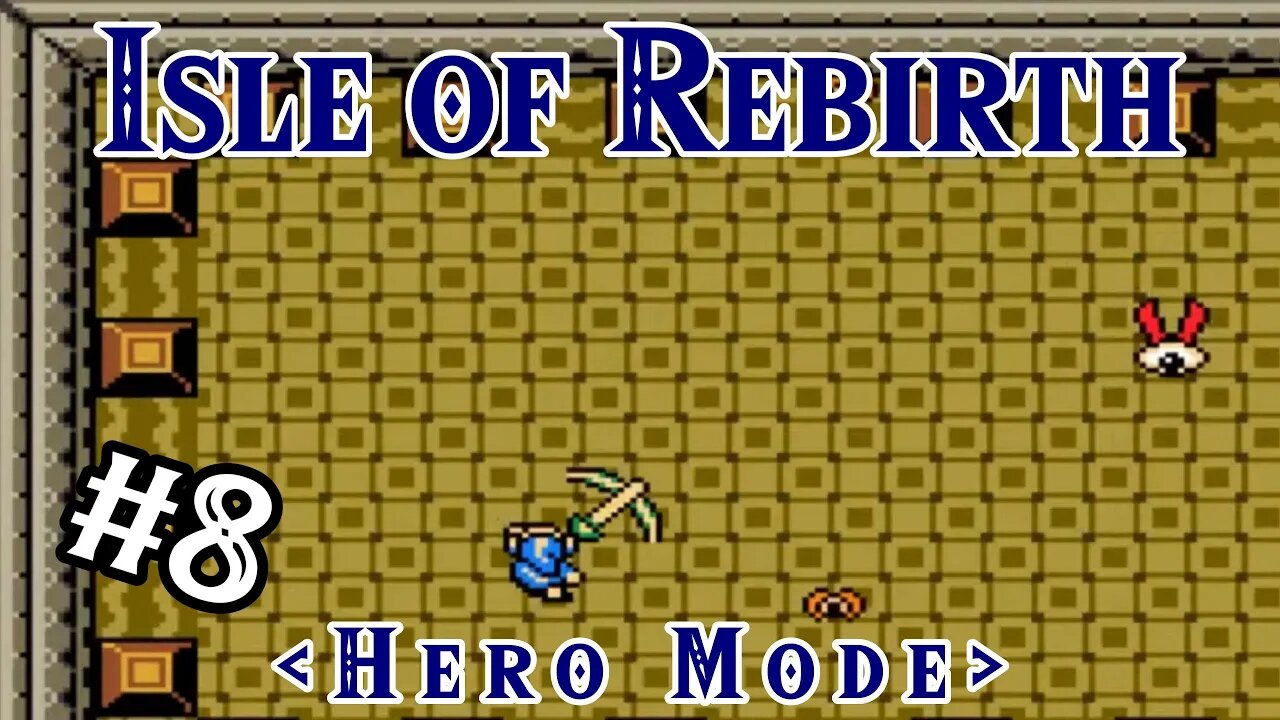 Abandoned Forge - Isle of Rebirth (Hero Mode) | Zelda Classic: Part 8