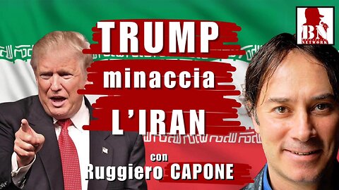 TRUMP minaccia l'IRAN- con Ruggiero CAPONE | Il Punt🔴 di Vista