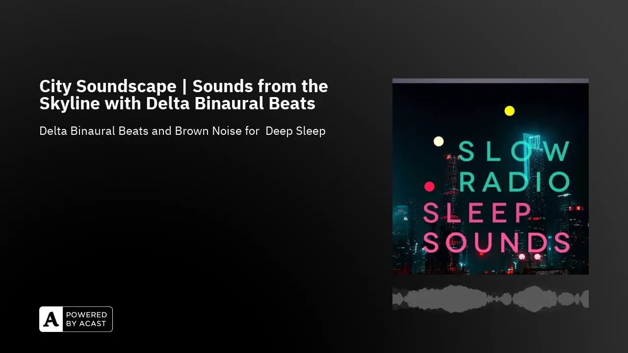 City Soundscape | Sounds from the Skyline with Delta Binaural Beats