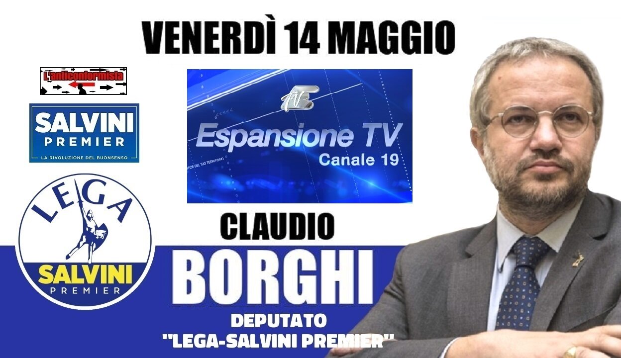 🔴 On. Claudio Borghi ospite a "nessun dorma" su Espansione TV (14/05/2021).