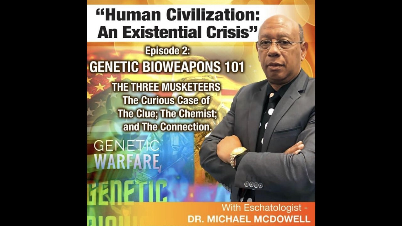 Human Civilization Episode 2 - Genetic Bioweapons