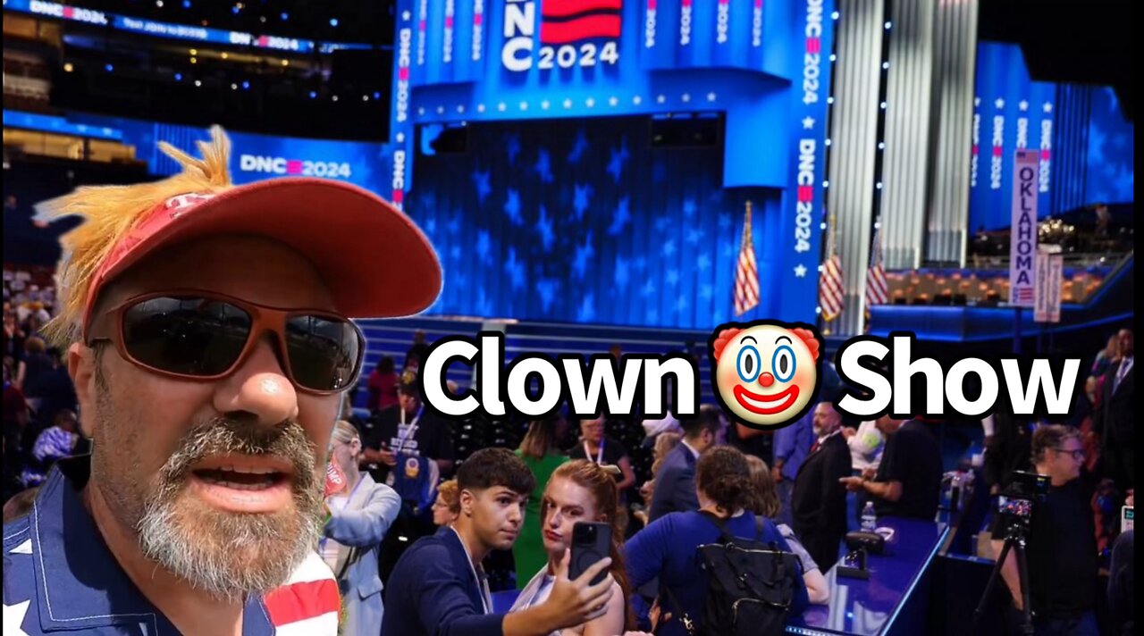 The DNC Convention Clown Show