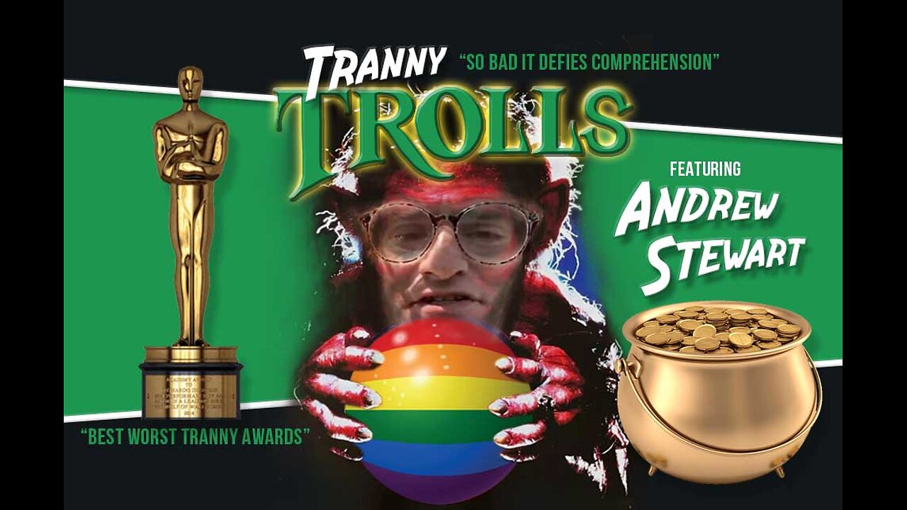 Best Worst Tranny Awards: Featuring Andrew Stewart