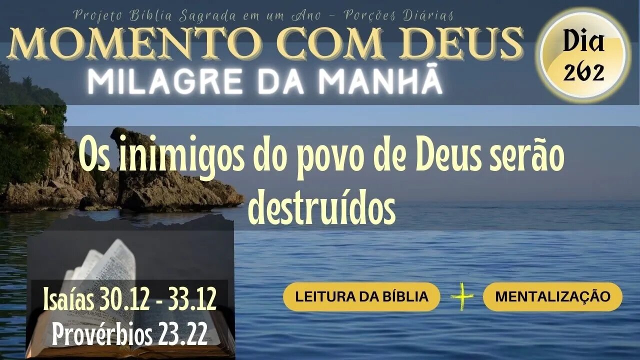 MOMENTO COM DEUS - LEITURA DIÁRIA DA BÍBLIA SAGRADA | MILAGRE DA MANHÃ - Dia 262/365 #biblia