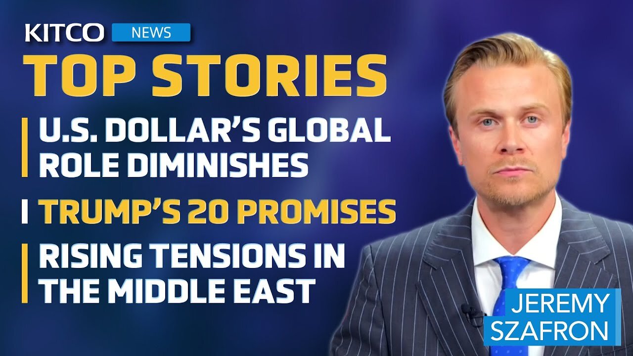 Diminishing U.S. Dollar, Trump’s 20 Key Promises, and Rising Middle East Conflicts