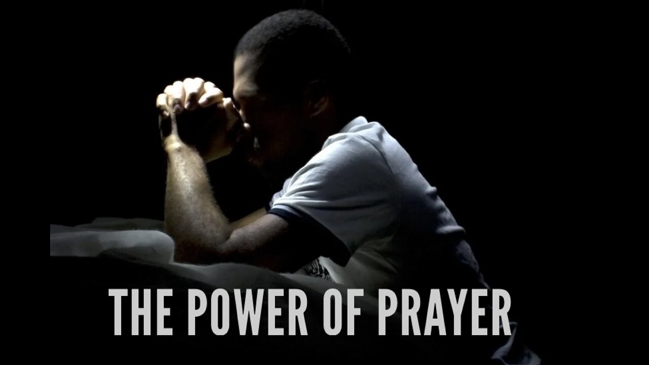 The Power of Prayer Part 2