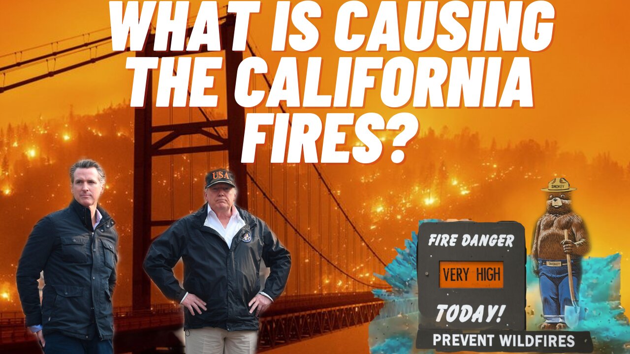 What is Causing The California Fires?