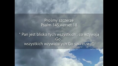 Prośmy szczerze Psalm 145, werset 18