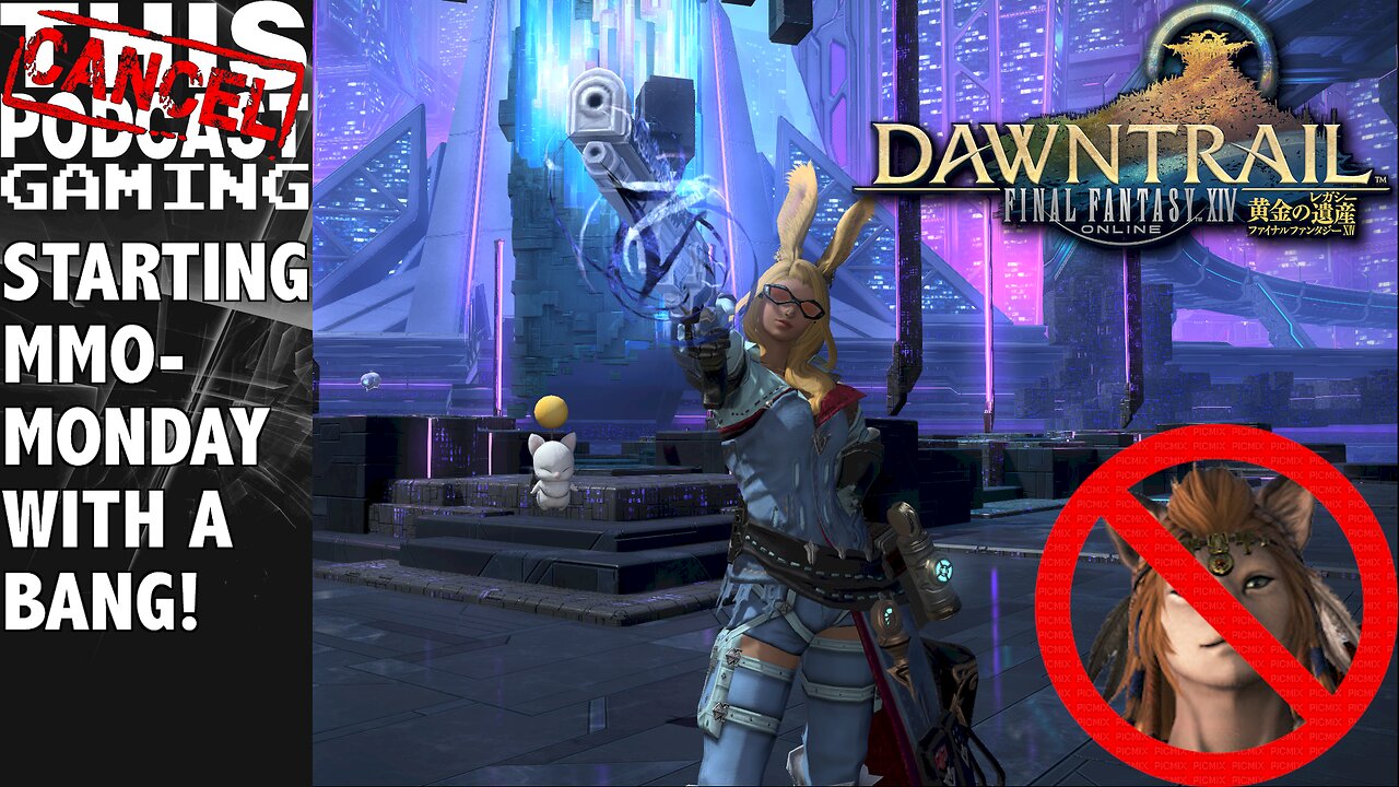 Starting MMO Monday with a Bang! Final Fantasy XIV Dawntrail!