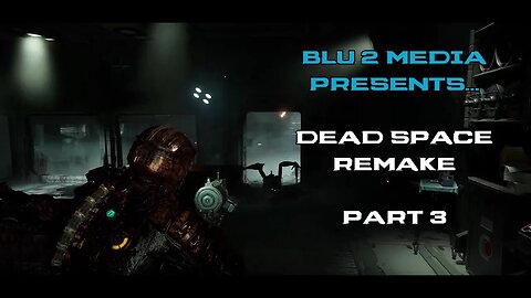 STAY ALIVE: Dead Space Remake (Hard Mode) - Part 3.1#deadspace2023